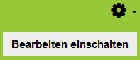 moodle_bearbeiten_einschalten.png